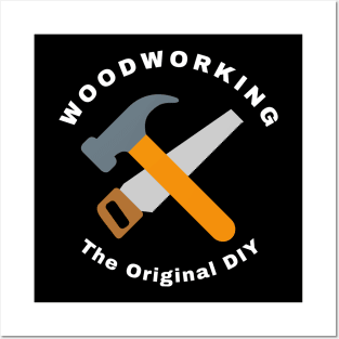 Woodworking: The Original DIY Woodworking/Wood Working/Woodwork Posters and Art